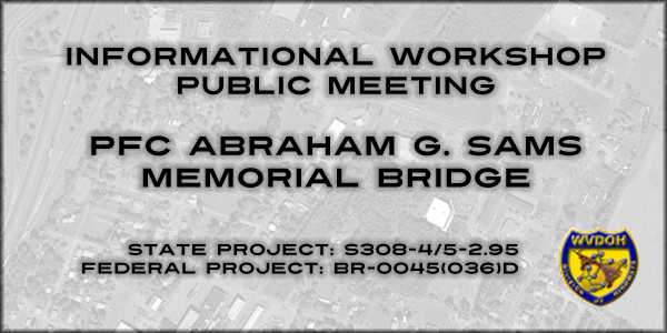 PFC Abraham G. Sams Memorial Bridge Project